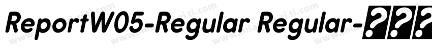 ReportW05-Regular Regular字体转换